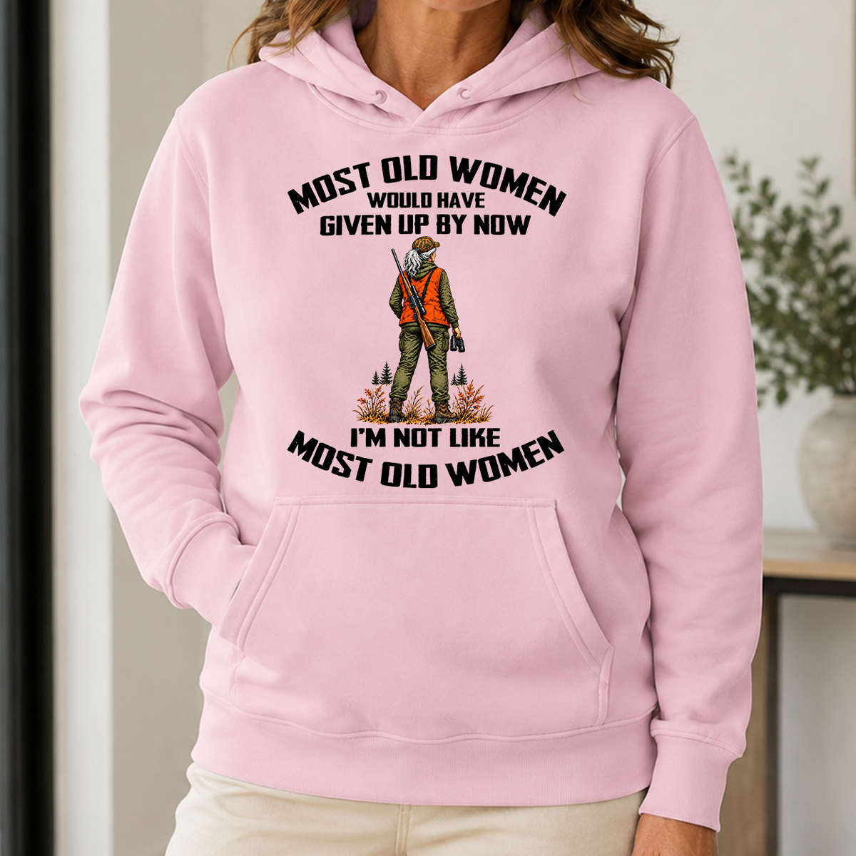 Hunting I'm Not Like Most Old Women - 5-HS2D-LightPink