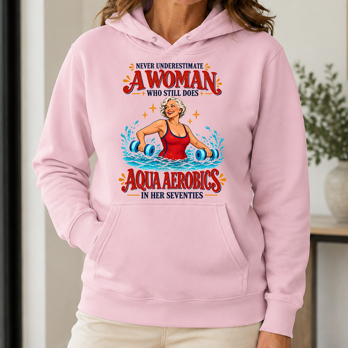 Never Underestimate A Woman Does Aqua Aerobics - 5-HS2D-LightPink