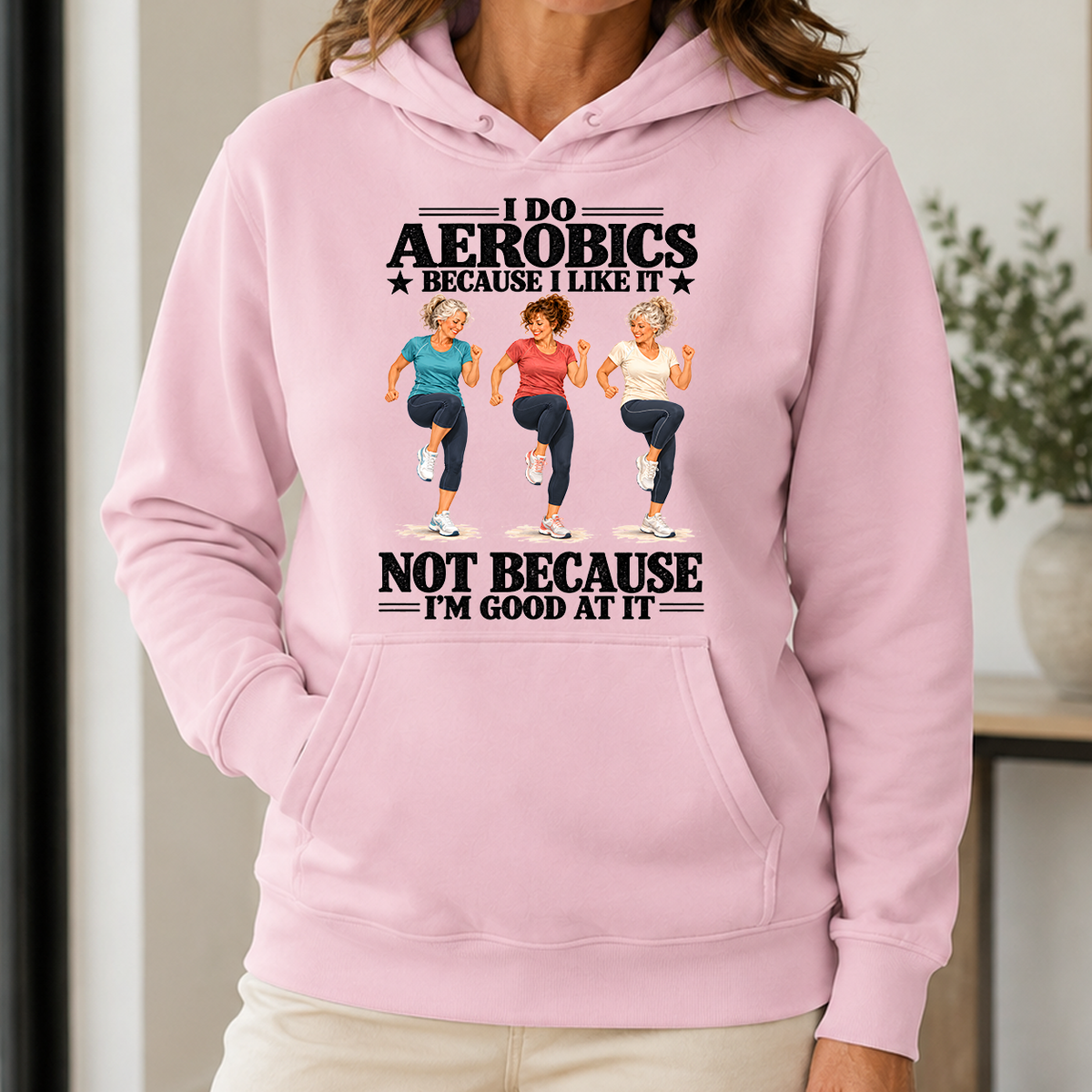 I Do Aerobics Because I Like It - 5-HS2D-LightPink
