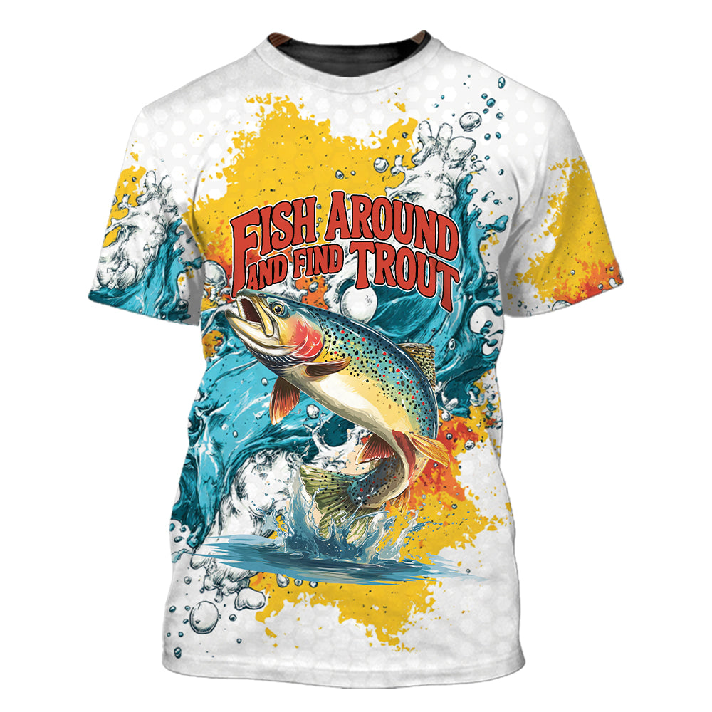 Fish Around And Find Trout Rainbow Trout All Over Print Shirt