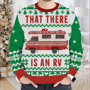 Green That There Is An RV Christmas Ugly Sweater