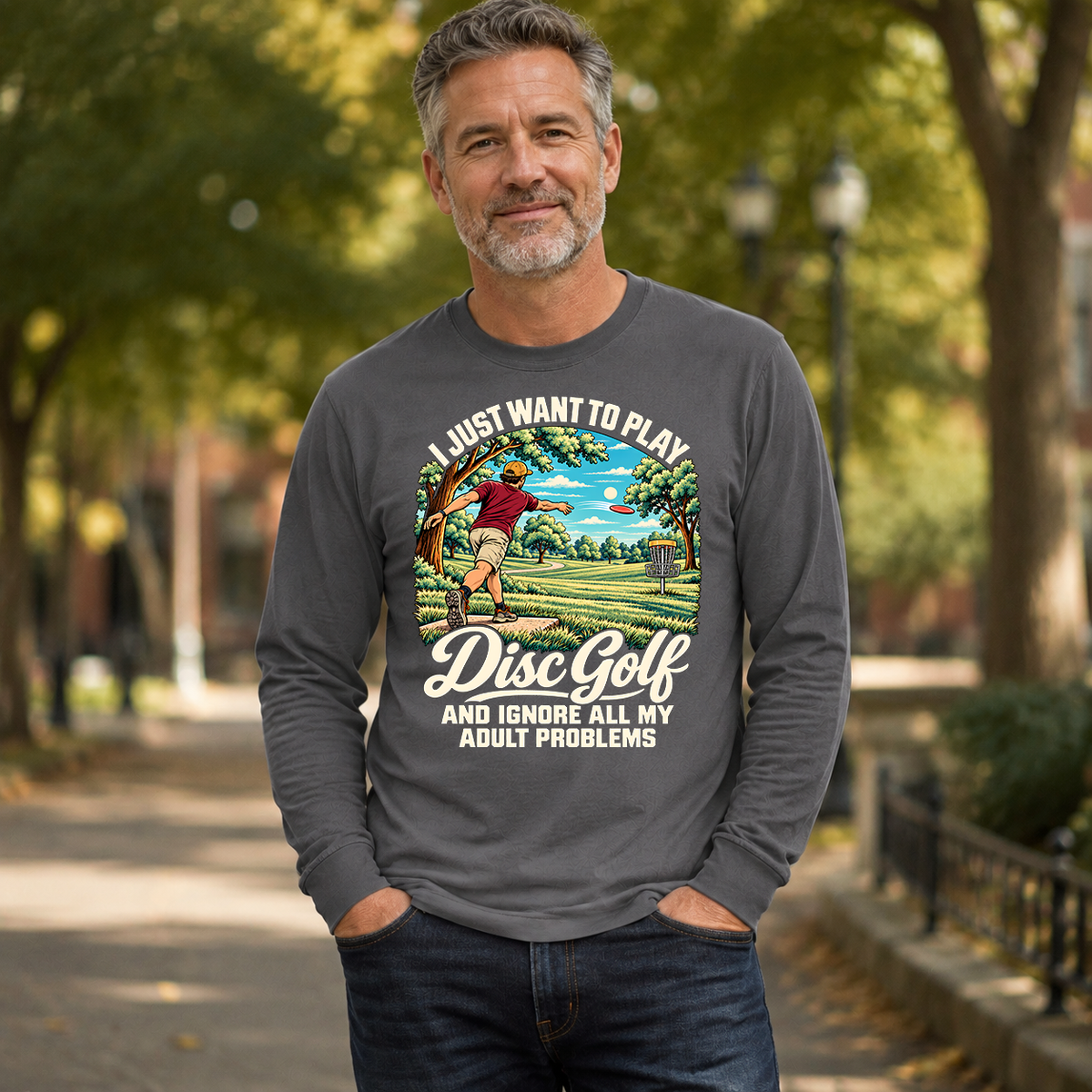 I Just Want To Play Disc Golf & Ignore All Adult Problems - 6-CS2D-Charcoal