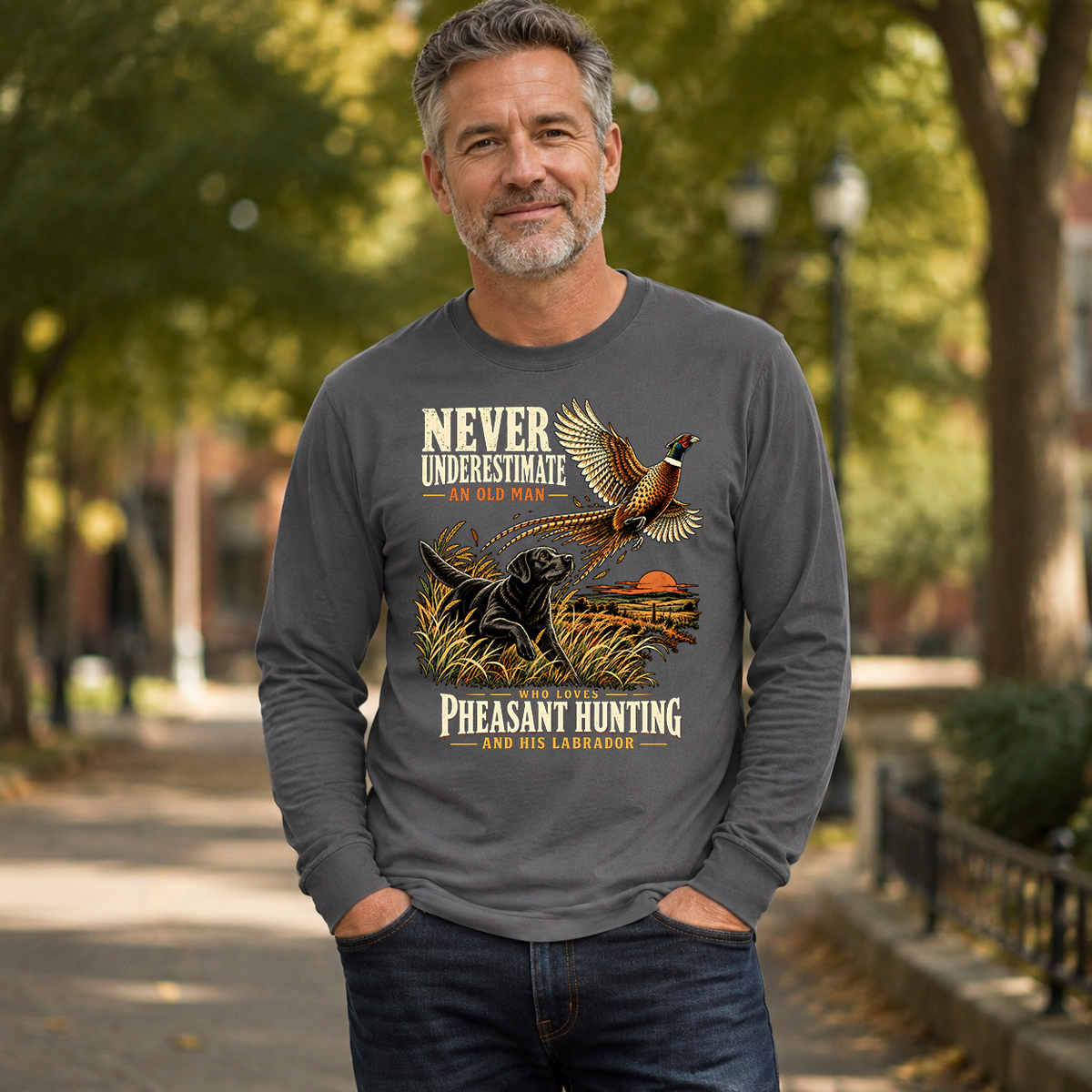 Never Underestimate An Old Man Loves Pheasant Hunting And His Labrador - 6-CS2D-Charcoal