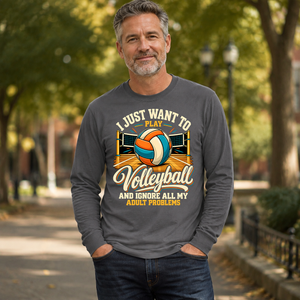 I Just Want To Play Volleyball & Ignore All Adult Problems - 6-CS2D-Charcoal