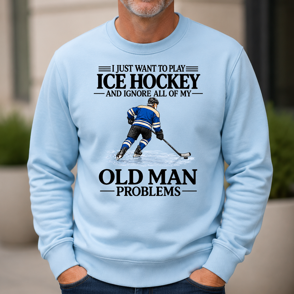 I Just Want To Play Ice Hockey - 6-CS2D-LightBlue