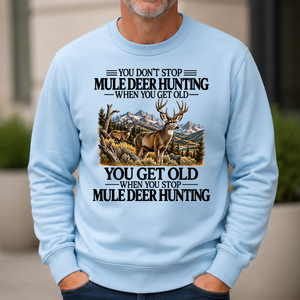 Don't Stop Mule Deer Hunting - 6-CS2D-LightBlue