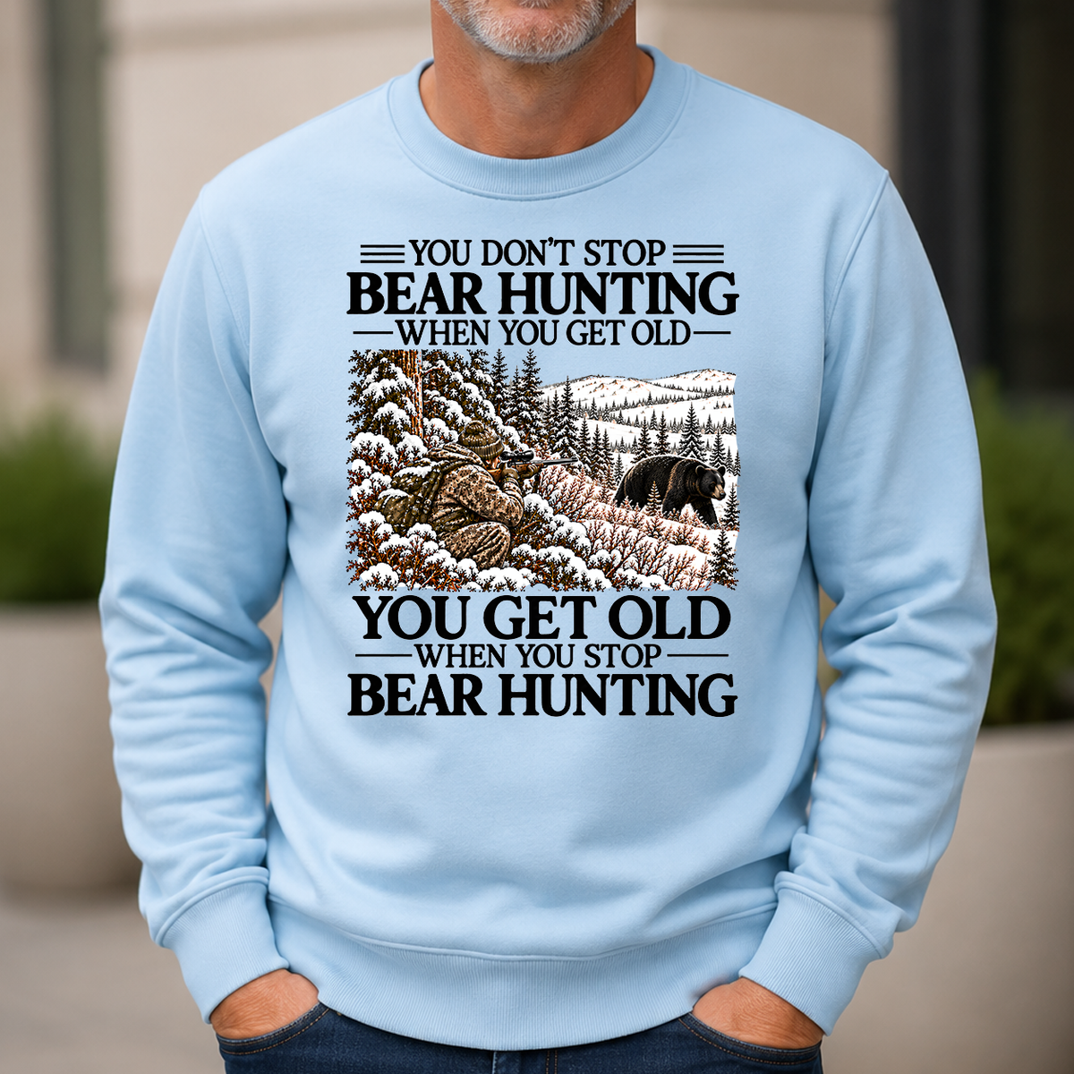 Don't Stop Black Bear Hunting Snow - 6-CS2D-LightBlue
