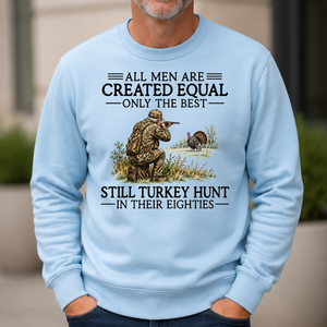 All Men Are Created Equal Turkey Hunting 80s - 6-CS2D-LightBlue