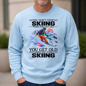 Psychedelic You Get Old When You Stop Skiing - 6-CS2D-LightBlue
