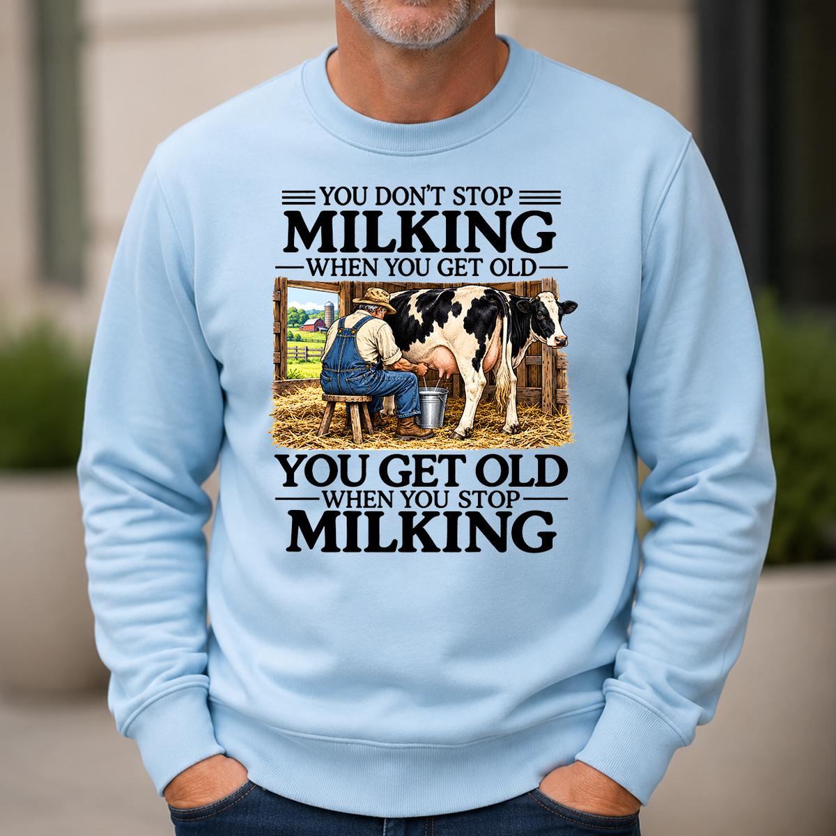 Don't Stop Milking - 6-CS2D-LightBlue