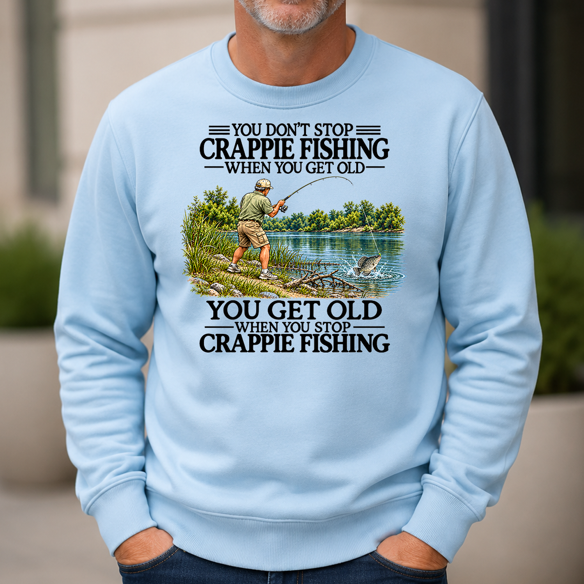 Don't Stop Crappie Fishing Vintage - 6-CS2D-LightBlue