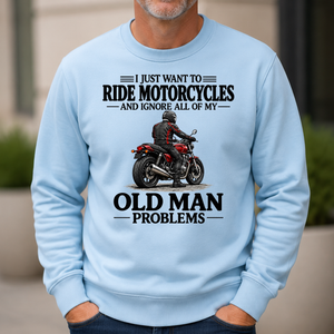 I Just Want To Ride Motorcycles - 6-CS2D-LightBlue