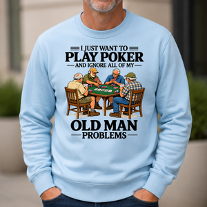 I Just Want To Play Poker - 6-CS2D-LightBlue