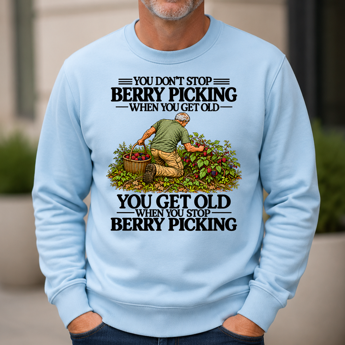 Don't Stop Berry Picking - 6-CS2D-LightBlue