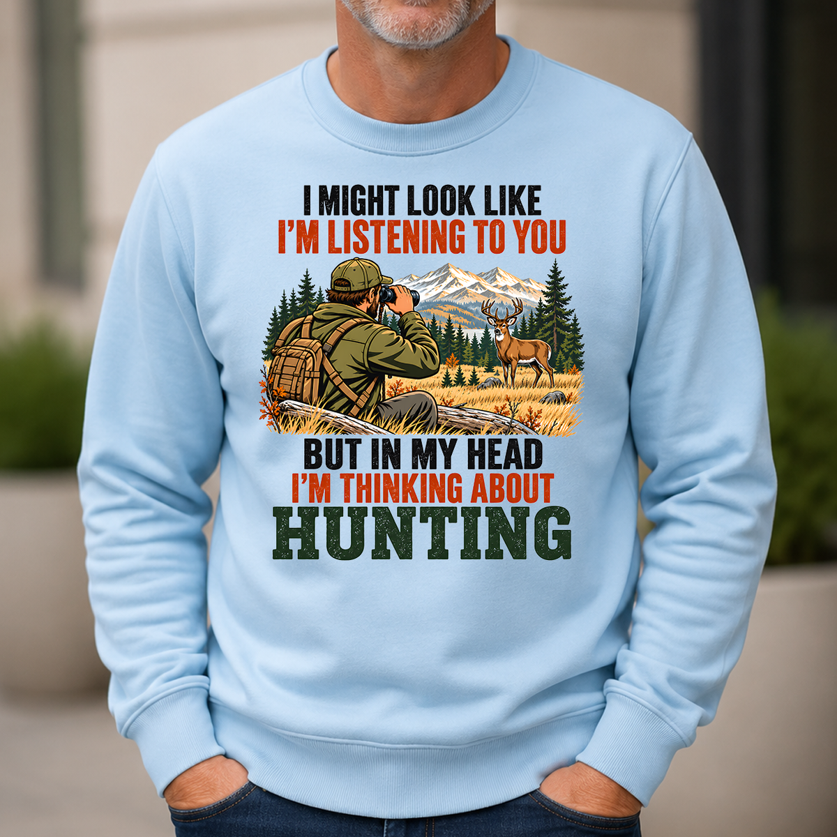 I'm Thinking About Hunting - 6-CS2D-LightBlue