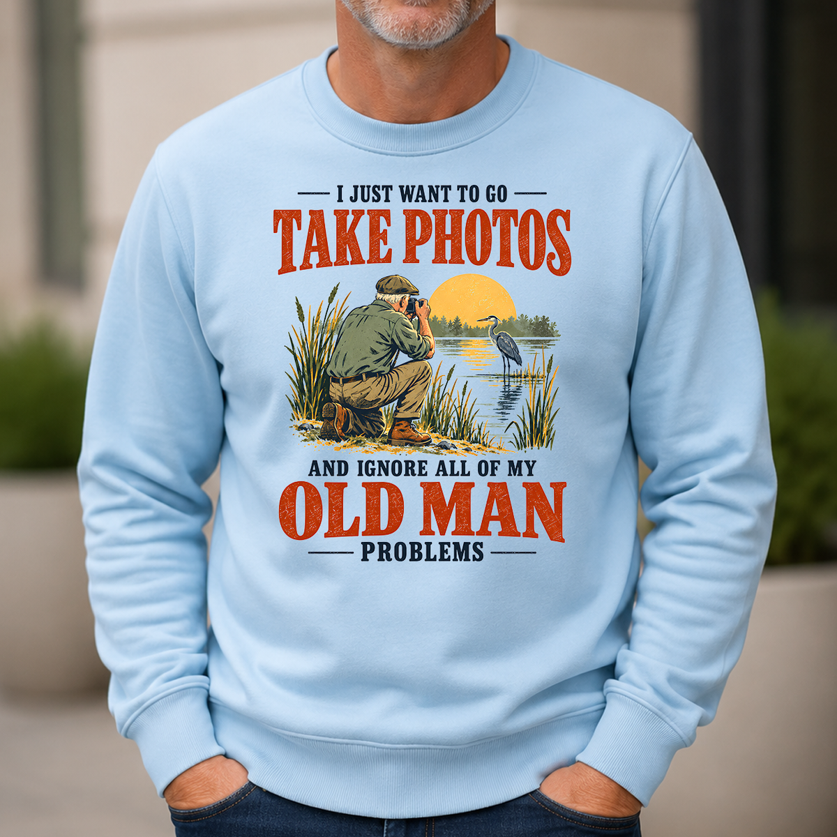 I Just Want To Go Take Photos - 6-CS2D-LightBlue