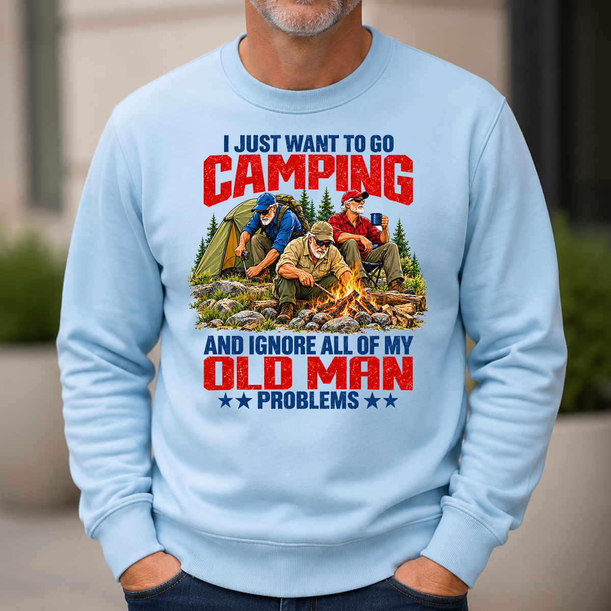 I Just Want To Go Camping - 6-CS2D-LightBlue