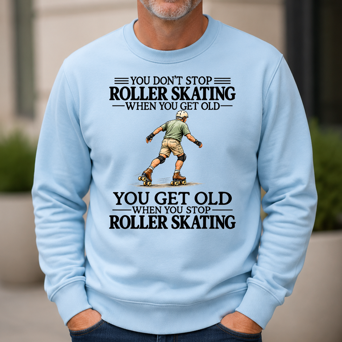 Don't Stop Roller Skating - 6-CS2D-LightBlue