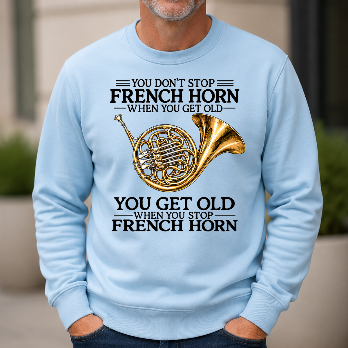 Don't Stop Playing French Horn Vintage Art - 6-CS2D-LightBlue