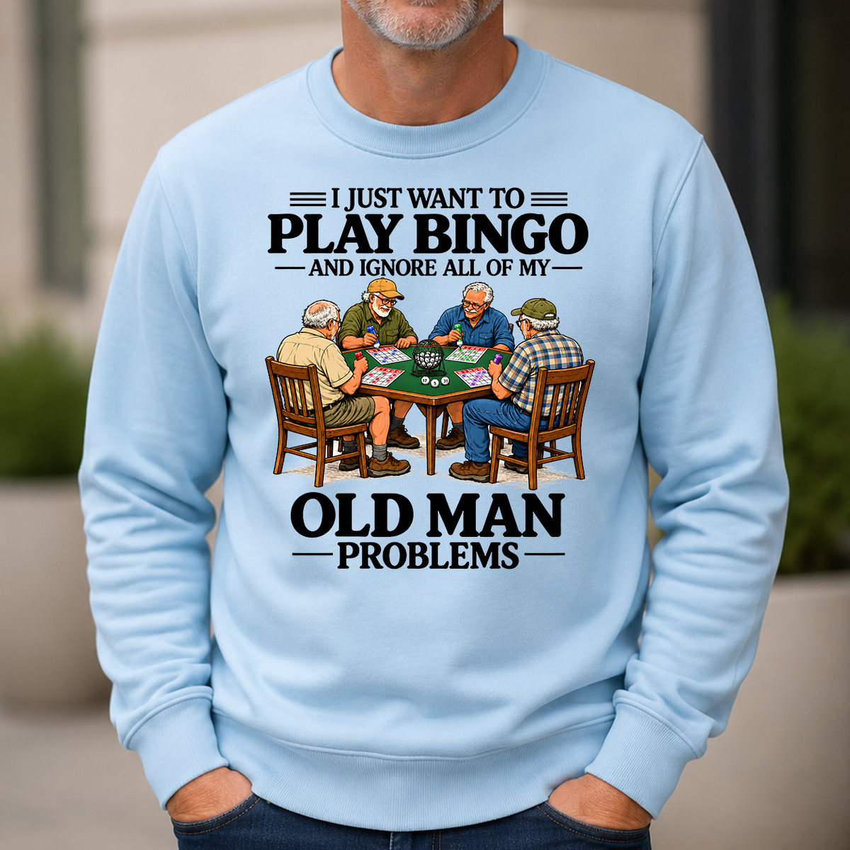 I Just Want To Play Bingo - 6-CS2D-LightBlue