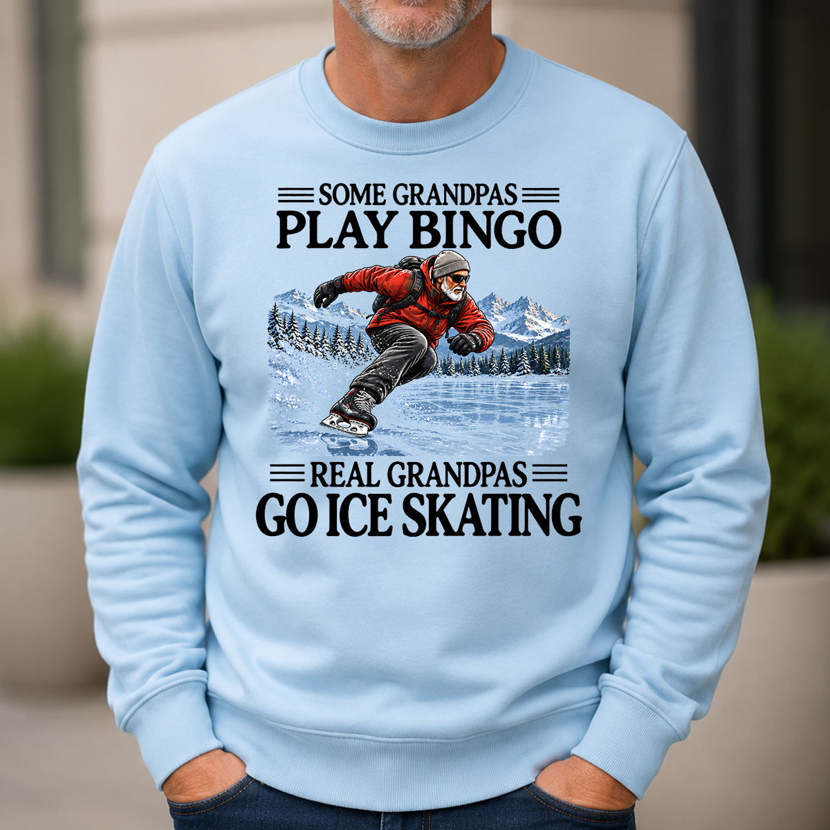 Some Grandpas Play Bingo Real Grandpas Go Ice Skating - 6-CS2D-LightBlue