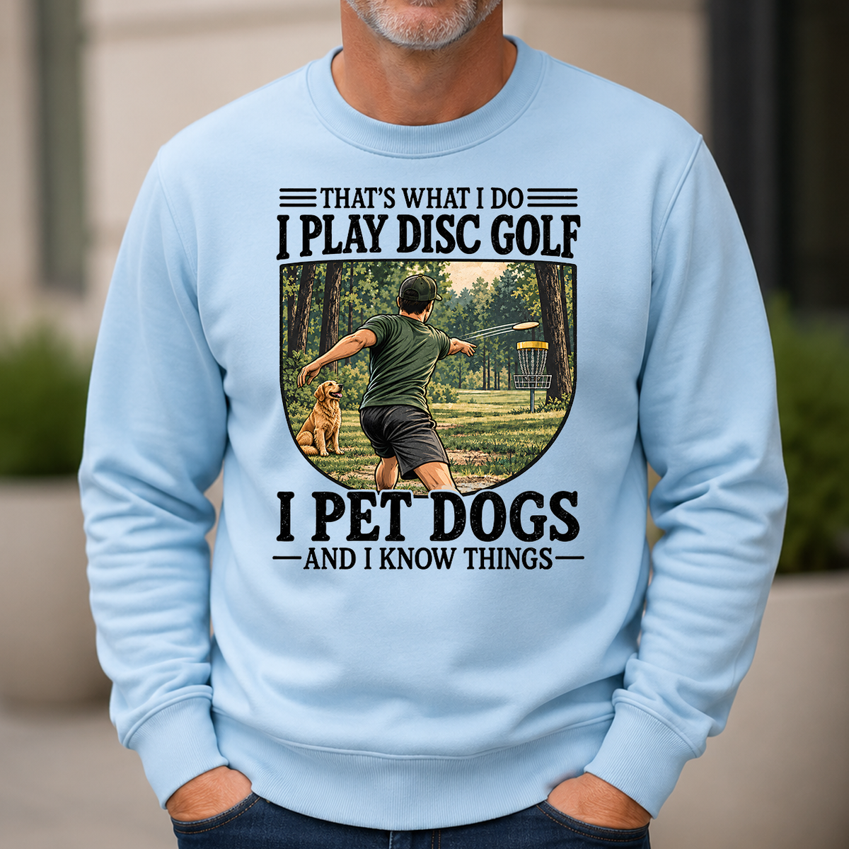 I Play Disc Golf And I Pet Dog - 6-CS2D-LightBlue