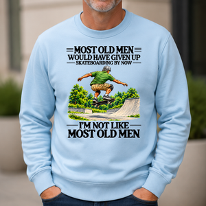 Most Old Man Would Have Given Up Skateboarding - 6-CS2D-LightBlue