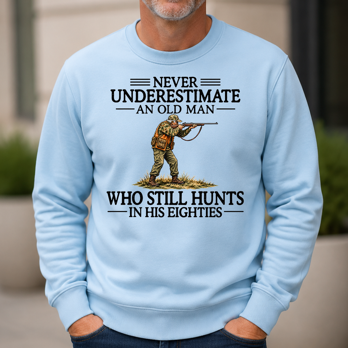 Never Underestimate An Old Man Hunting 80s - 6-CS2D-LightBlue