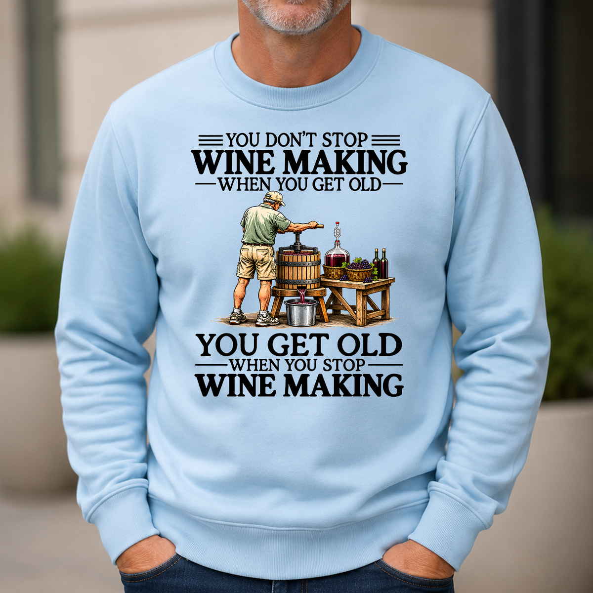 Don't Stop Wine Making Vintage Art - 6-CS2D-LightBlue