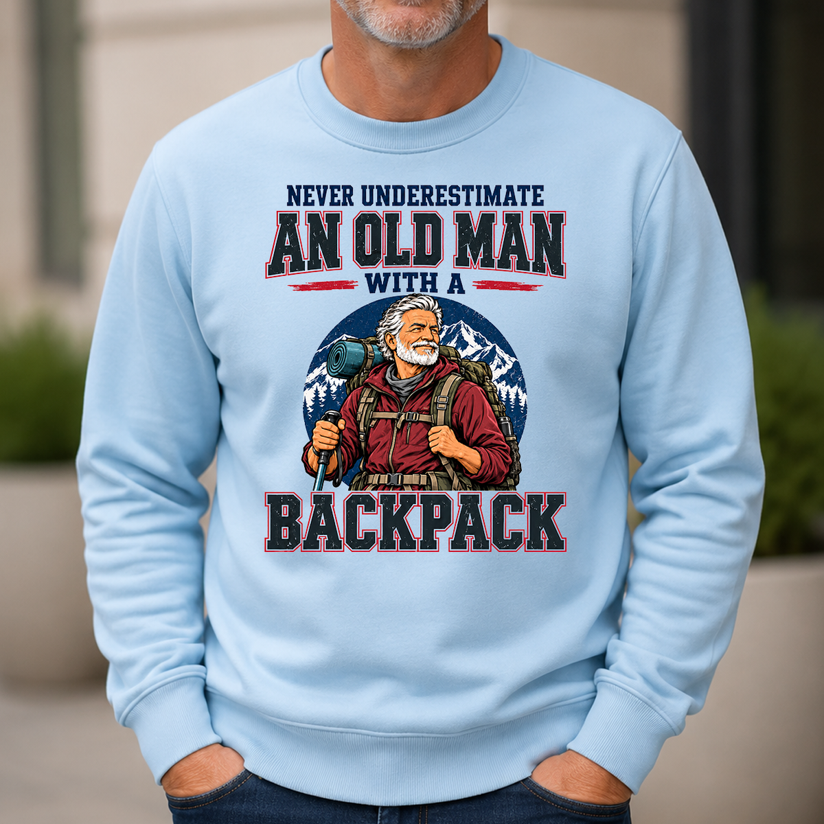 Never Underestimate An Old Man With A Backpack - 6-CS2D-LightBlue