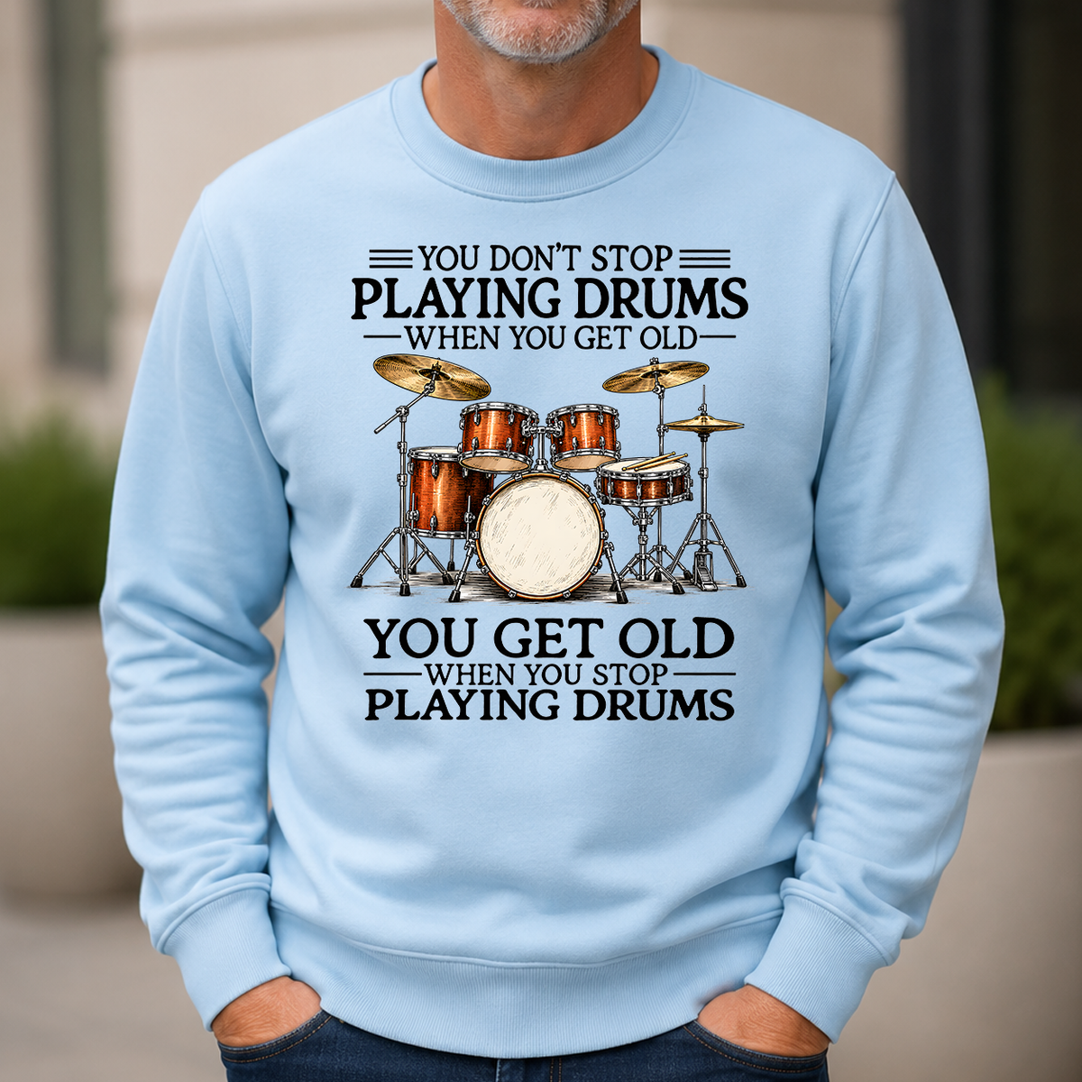 Don't Stop Playing Playing Drums Vintage Art - 6-CS2D-LightBlue