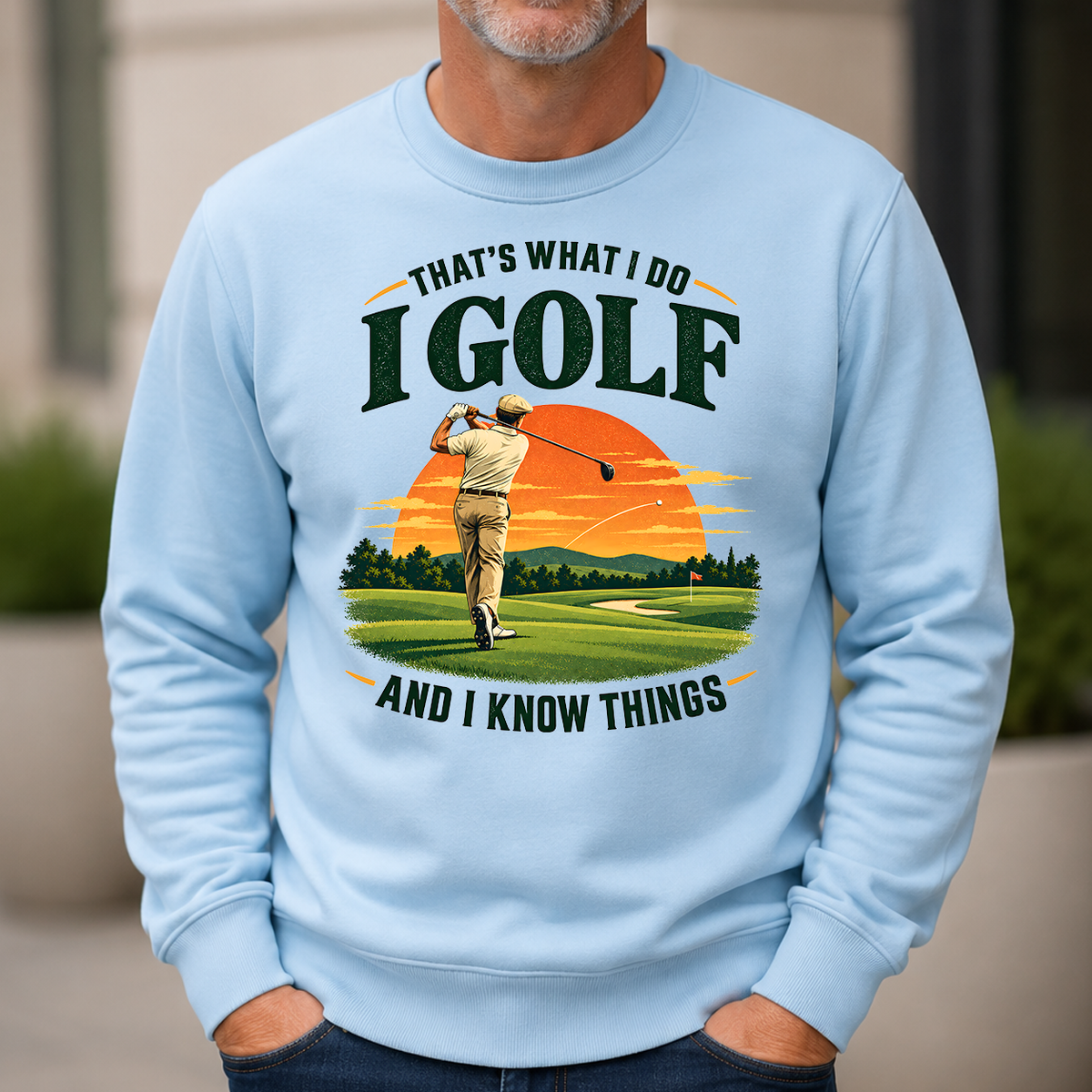I Golf And I Know Things - 6-CS2D-LightBlue