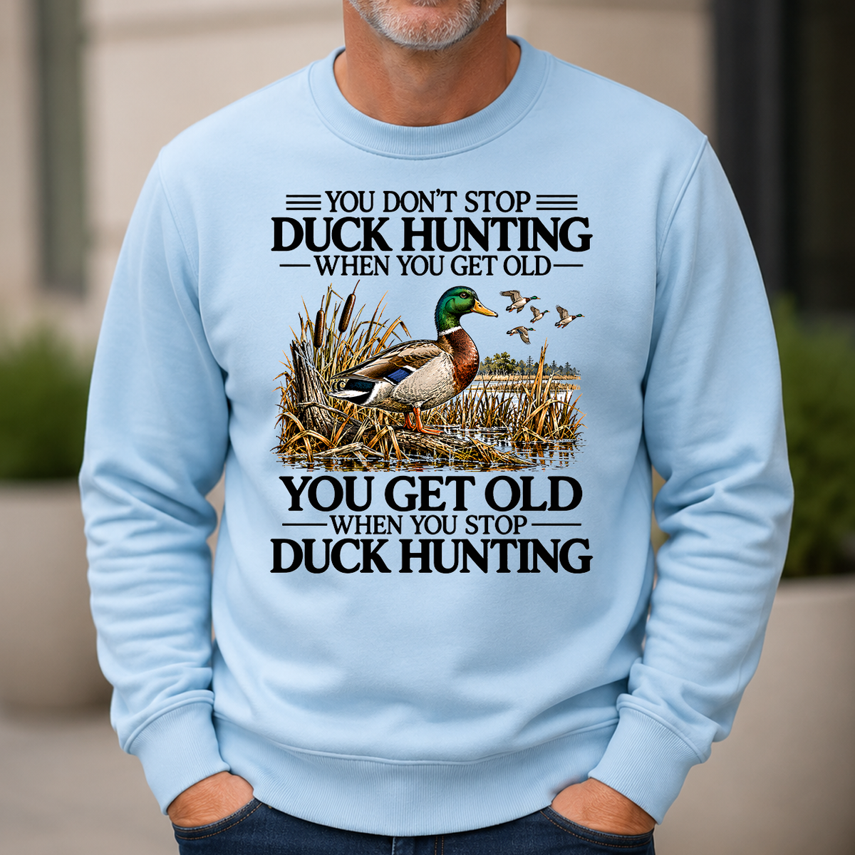 Don't Stop Duck Hunting - 6-CS2D-LightBlue