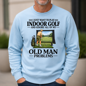 I Just Want To Play Indoor Golf - 6-CS2D-LightBlue