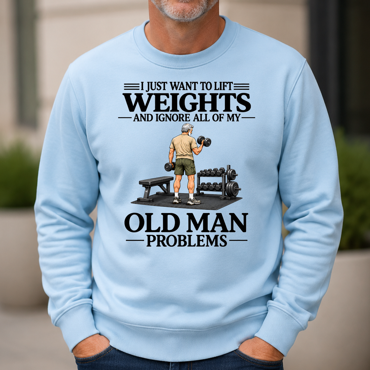 I Just Want To Lift Weights - 6-CS2D-LightBlue