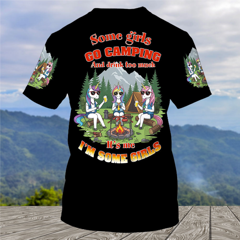 Some Girls Go Camping And Drink Too Much All Over Print Shirt