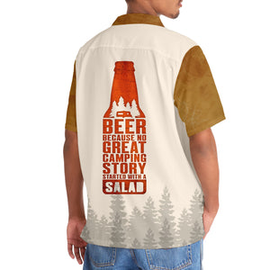 Beer Because No Great Camping Started With A Salad Hawaiian Shirt