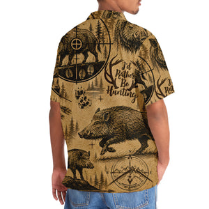 Hog I'd Rather Be Hunting Hawaiian Shirt