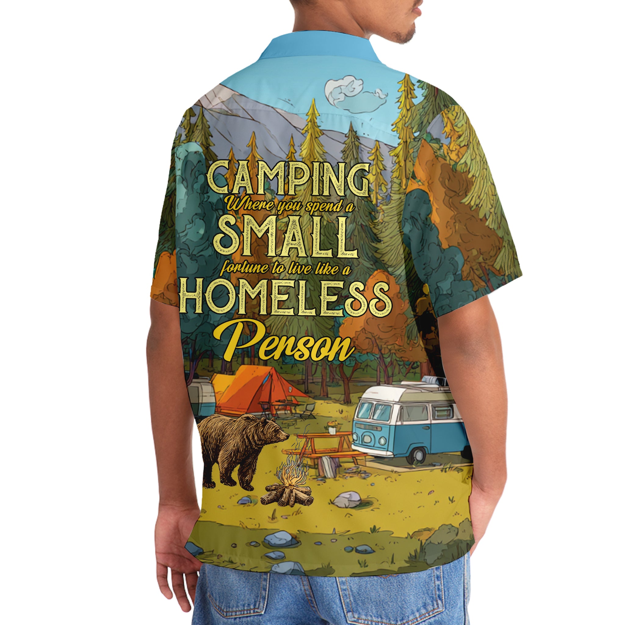 Camping Live Like A Homeless Person Hawaiian Shirt