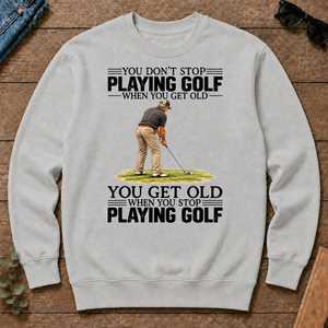 Vintage You Get Old When You Stop Playing Golf - ash - CS2D-Ash