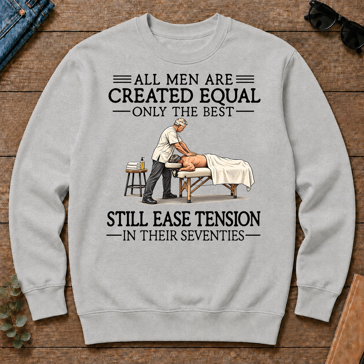 All Men Are Created Equal Only The Best Still Ease Tension Massage Therapist 70s - ash - CS2D-Ash