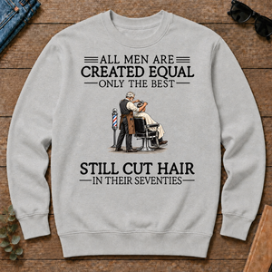 All Men Are Created Equal Only The Best Still Cut Hair Barber 70s - ash - CS2D-Ash