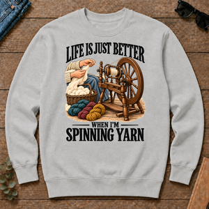 Life Is Just Better When I'm Spinning Yarn - ash - CS2D-Ash