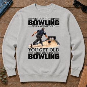 Vintage You Get Old When You Stop Bowling - ash - CS2D-Ash