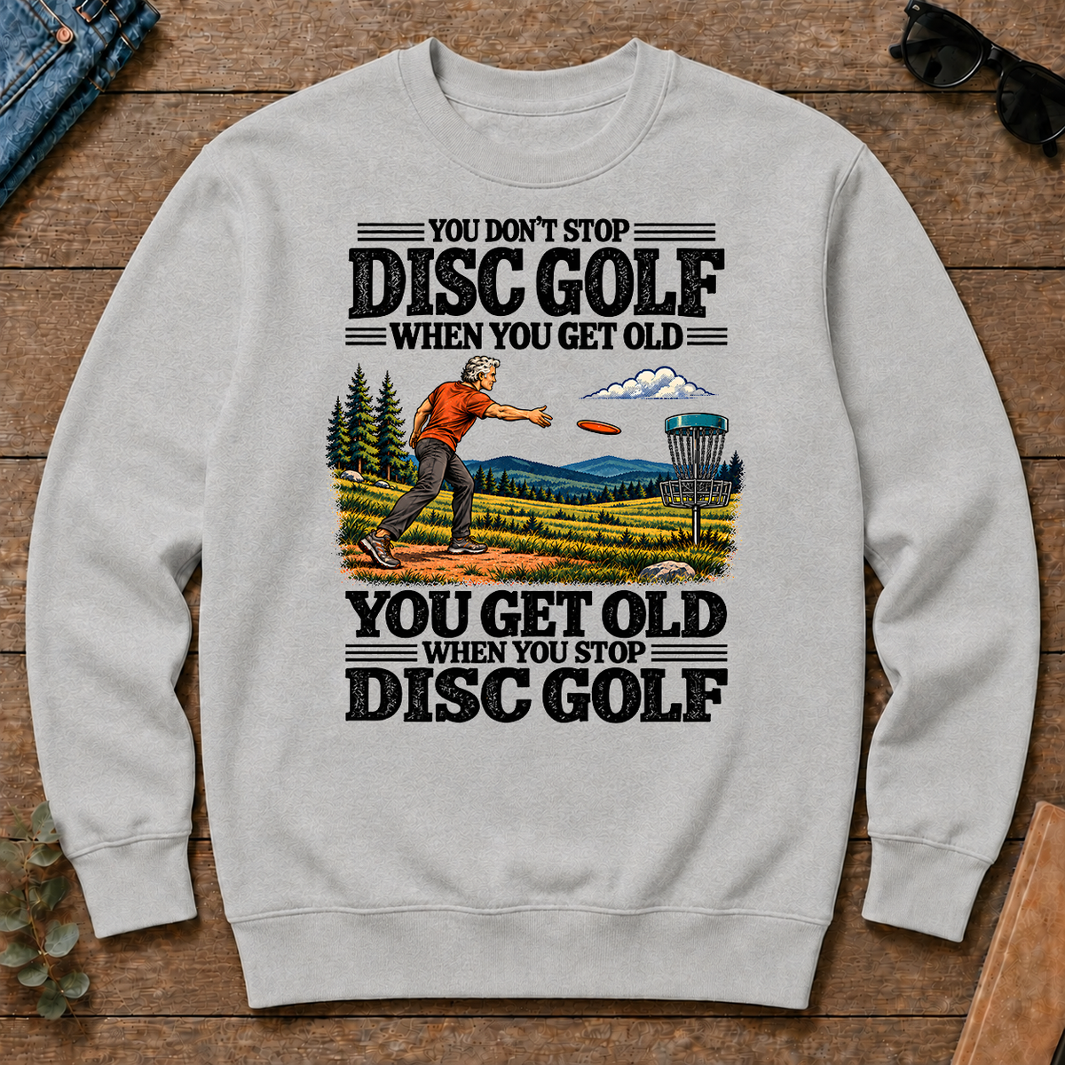 You Get Old When You Stop Disc Golf - ash - CS2D-Ash