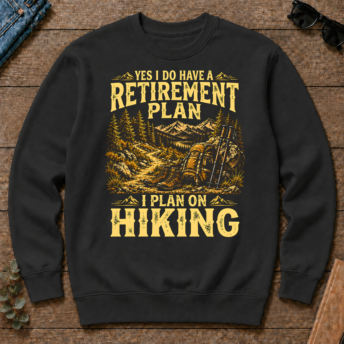 I Do Have A Retirement Plan I Plan On Hiking - black - CS2D-Black
