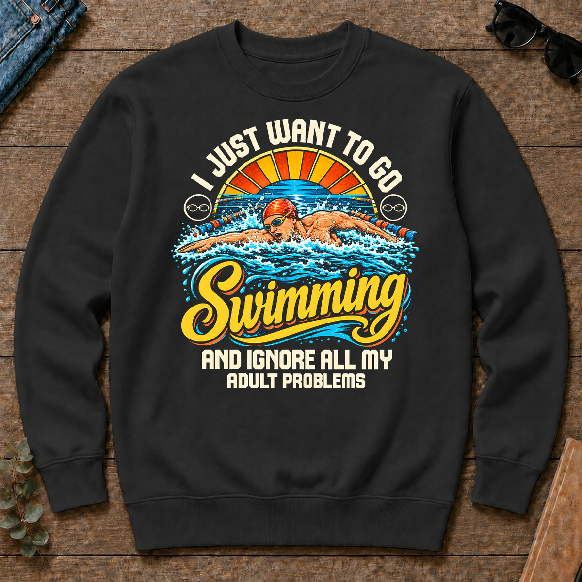 I Just Want To Go Swimming & Ignore All Adult Problems - black - CS2D-Black