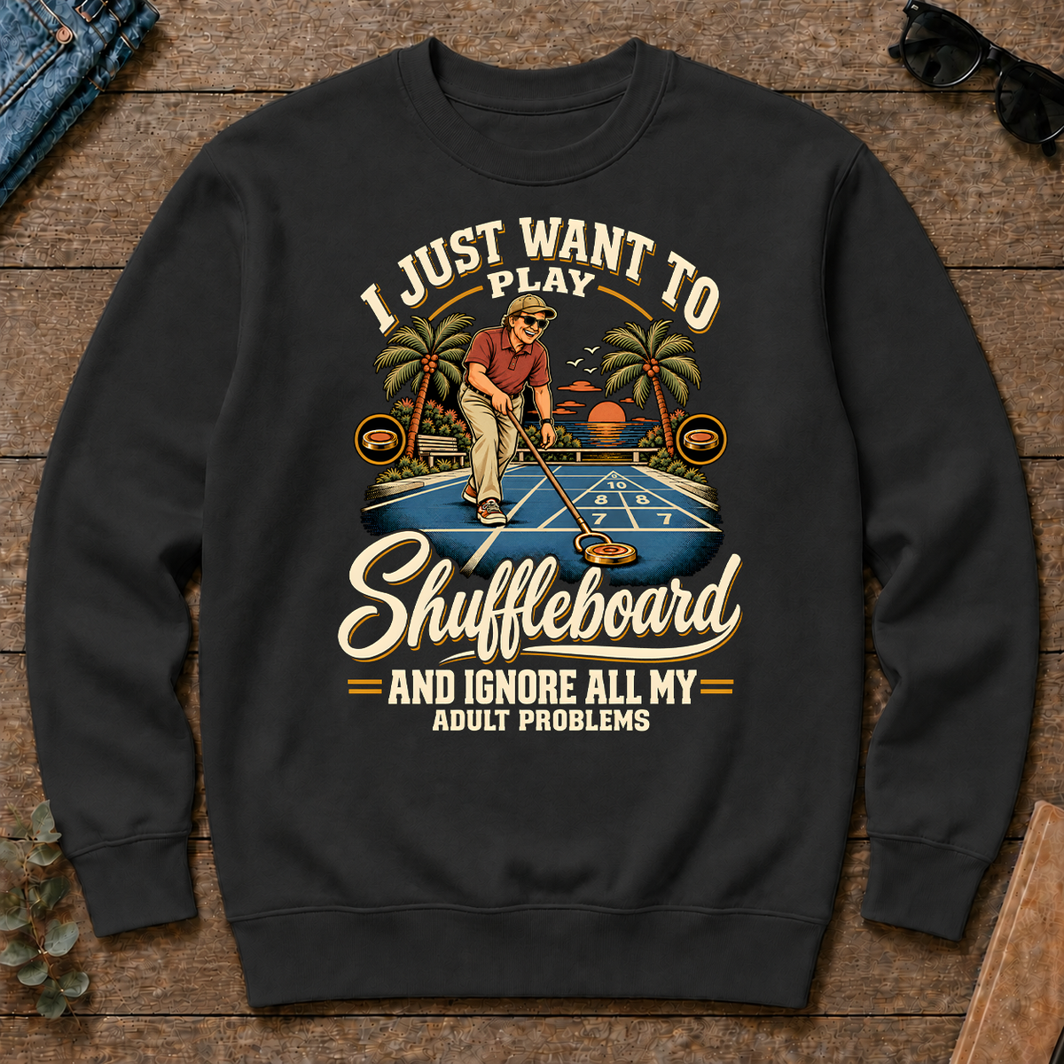 I Just Want To Play Shuffeboard & Ignore All Adult Problems - black - CS2D-Black