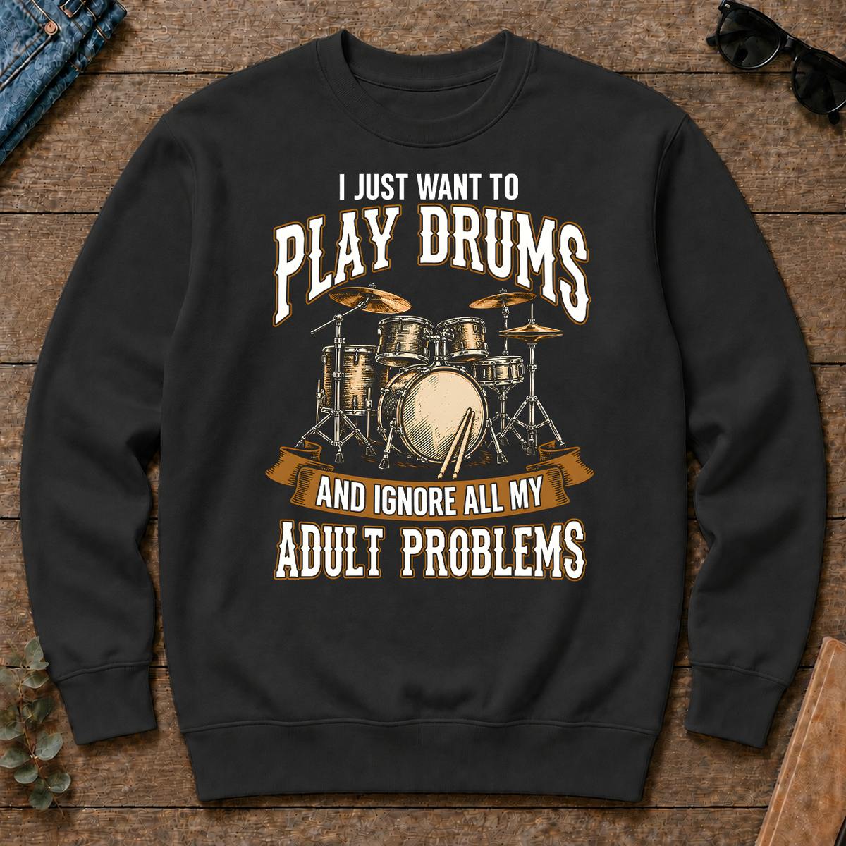 Vintage I Just Want To Play Drums - black - CS2D-Black