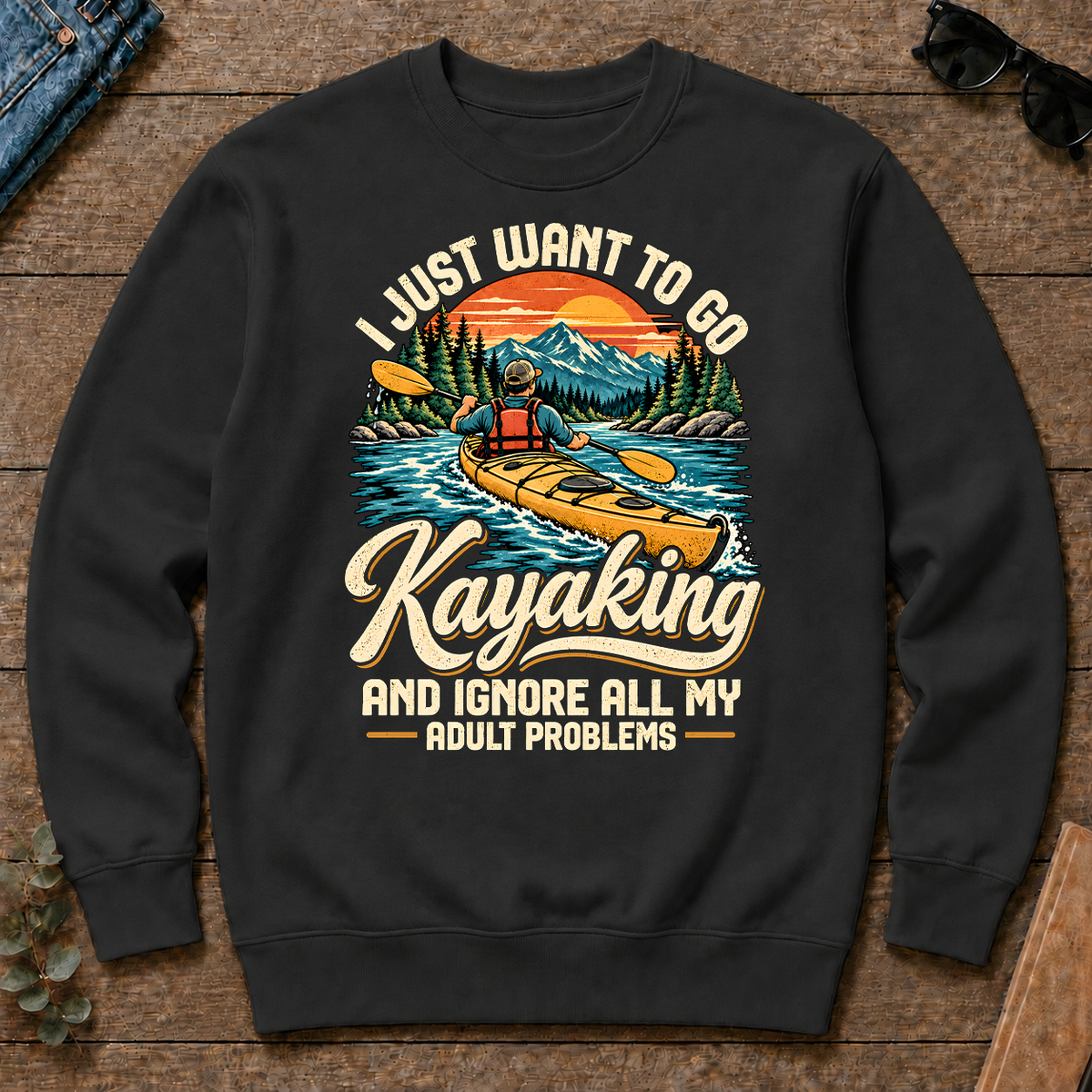 I Just Want To Go Kayaking & Ignore All Adult Problems - black - CS2D-Black
